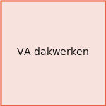 VA dakwerken